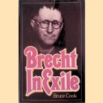 Brecht in Exile door Bruce Cook