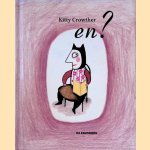 En? door Kitty Crowther