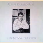 Album Gerard Reve - Een nieuw Paaslied door Gerard Reve