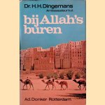 Bij Allah's Buren
H.H Dingemans
€ 15,00