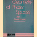 Geometry of Phase Spaces door Jan Slawianowski