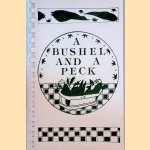 A Bushel and a Peck door Paul Sittenfeld e.a.