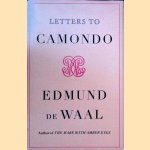 Letters to Camondo door Edmund de Waal