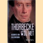 Thorbecke wil het: Biografie van een staatsman
Remieg Aerts
€ 30,00