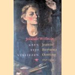 Geen tijd verliezen: Jeanne Bieruma Oosting 1898-1994 door Jolande Withuis