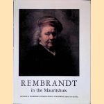 Rembrandt in the Mauritshuis: an Interdisciplinary Study door A.B. de - and others Vries