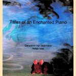 Tales of an Enchanted Piano *SIGNED* door Helen Ives e.a.