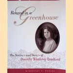 Reared in a Greenhouse: The Stories - and Story - of Dorothy Winthrop Bradford
Dorothy B. Wexler
€ 20,00