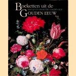 Boeketten uit de Gouden Eeuw = Bouquets from the Golden Age
Beatrijs - and others Brenninkmeyer-De Rooij
€ 8,00