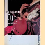 De Hollandse fijnschilders: van Gerard Dou tot Adriaen van der Werff door Peter Hecht