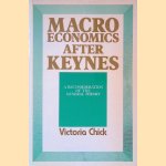 Macroeconomics After Keynes: Reconsideration of the General Theory
Victoria Chick
€ 25,00