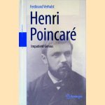 Henri Poincaré: Impatient Genius door Ferdinand Verhulst