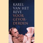 	Karel van het Reve voor gevorderden door David van het Reve