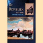 De Republiek 1477-1806 door Jonathan I. Israel