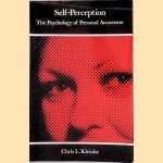 Self-Perception: The Psychology of Personal Awareness door Chris L Kleinke