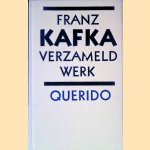 Verzameld werk door Franz Kafka