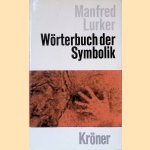 Wörterbuch der Symbolik door Manfred Lurker