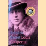 Louis Couperus: een biografie door Frederic Bastet