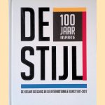 De Stijl: 100 jaar inspiratie: de nieuwe beelding en de internationale kunst 1917-2017 door Anton Anthonissen e.a.