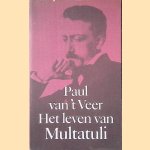 Het leven van Multatuli door Paul van 't Veer