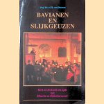 Bavianen en Slijkgeuzen: kerk en kerkvolk ten tijde van Maurits en Oldenbarnevelt door A.Th. van Deursen