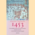 1453 door Roger Crowley