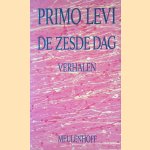 De zesde dag: verhalen door Primo Levi