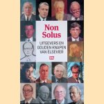 Non Solus: uitgevers en gouden knapen van Elsevier door Arendo Joustra