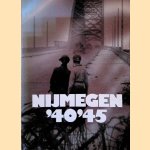 Nijmegen 1940-1945 door Gerard Plantema