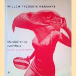 Volledige werken 16: Mandarijnen op zwavelzuur; Supplement door Willem Frederik Hermans