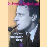 De God van Nederland ziet alles! Volg het etterspoor terug door Dirk Baartse e.a.