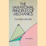 The Variational Principles of Mechanics door Cornelius Lanczos