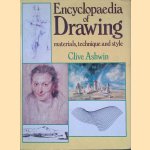 Encyclopaedia of Drawing door Clive Ashwin