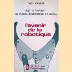 L'Avenir de la robotique door Yves Lasfargue