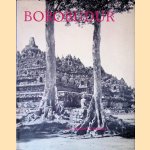 Borobudur: Mysteriegebeuren in steen; Verval en restauratie; Oudjavaans volksleven. door A.J. Bernet Kempers