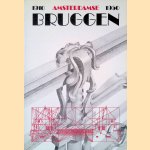 De 	Amsterdamse bruggen 1910-1950 door Wim Boer e.a.