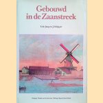 Gebouwd in de Zaanstreek *GESIGNEERD* door S. de Jong e.a.