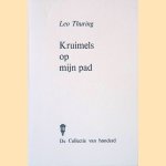 Kruimels op mijn pad  *GESIGNEERD* door Leo Thuring