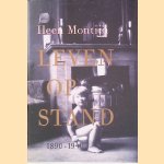 Leven op stand 1890-1940 door Ileen Montijn