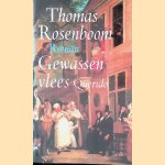 Gewassen vlees door Thomas Rosenboom