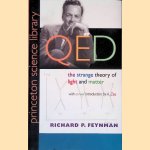 QED: The Strange Theory of Light and Matter door Richard P. Feynman