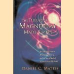 The Theory of Magnetism Made Simple: An Introduction to Physical Concepts and to Some Useful Mathematical Methods door Daniel C. Mattis