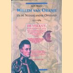 Willem van Oranje en de Nederlandse Opstand 1572-1584 door K.W. Swart