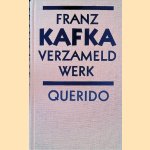 Verzameld werk door Franz Kafka