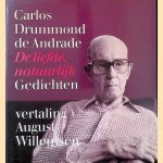 De liefde, natuurlijk: gedichten door Carlos Drummond de Andrade