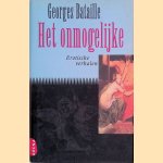 Het onmogelijke: erotische verhalen door Georges Bataille