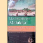 Machtsstrijd om Malakka: de reis van VOC-admiraal Cornelis Cornelisz. Matelief naar Oost-Azie, 1605-1608
Leo Akveld
€ 25,00