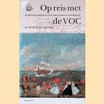 Op reis met de VOC: De openhartige dagboeken van de zusters Lammens en Swellengrebel
Marijke Barend-Van Haeften
€ 10,00