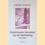 Nederlandse literatuur van de Verlichting 1670-1830 door André Hanou