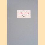 Außer Katalog: 22. Oktober 2000 bis 31. Dezember 2000: eine Auswahl der Malerbücher von 1982 bis heute: ergänzende Publikation zum Ausstellungskatalog Ikonomanie door Felix M. Furtwängler